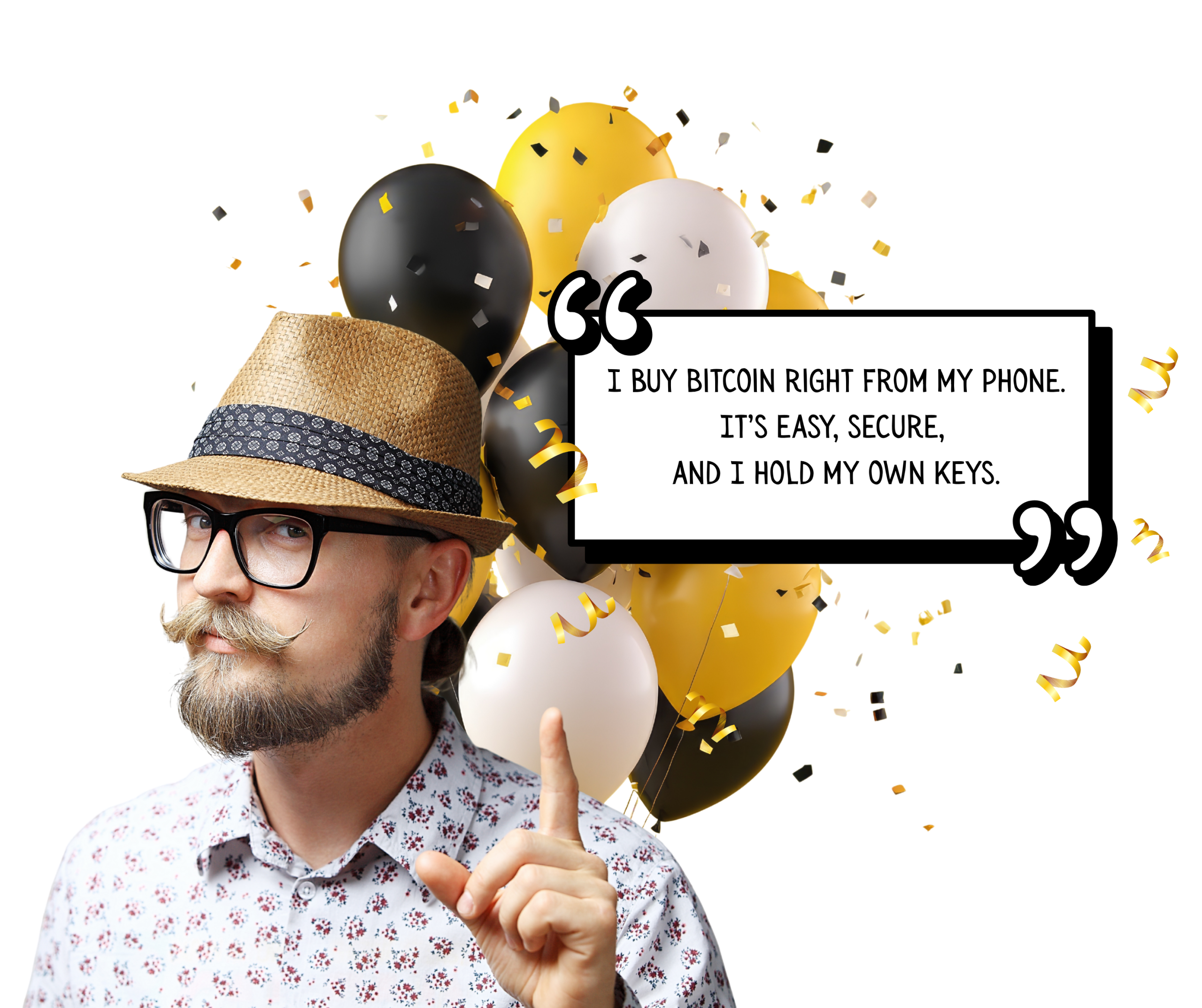 I buy Bitcoin right from my phone. It's easy, secure, and I hold my own keys.